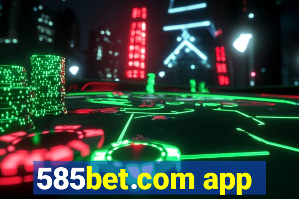 585bet.com app